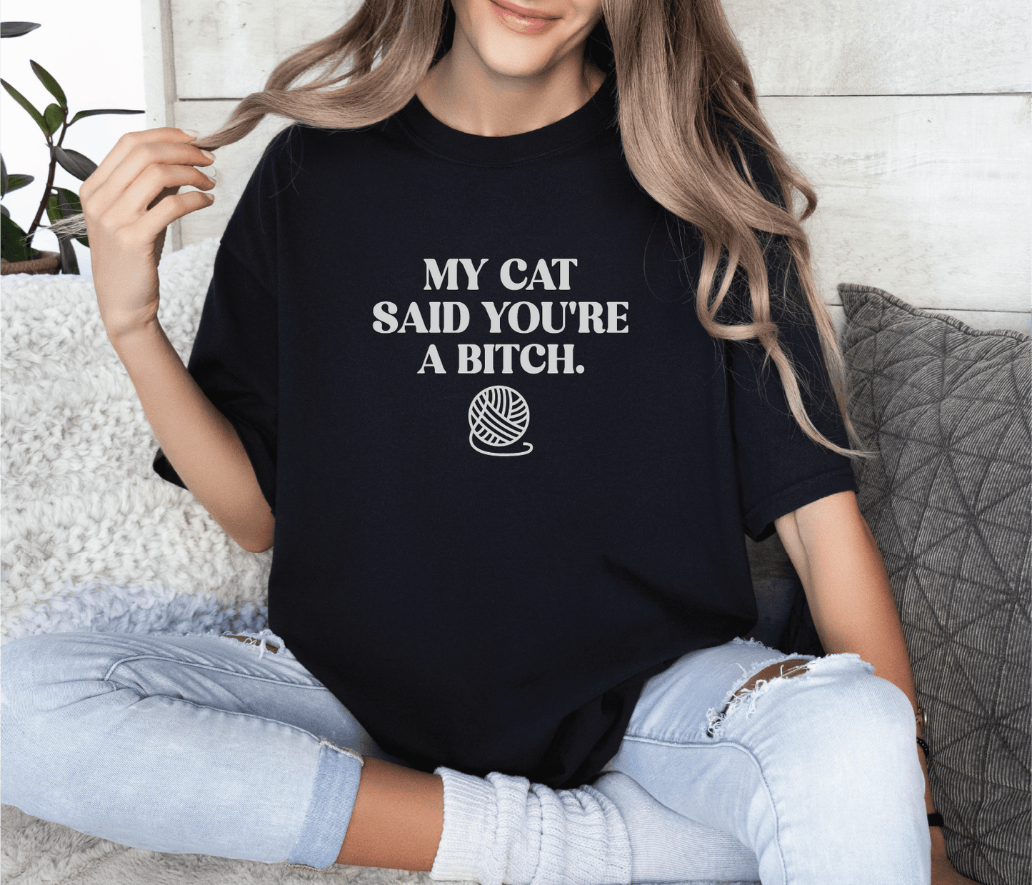 My Cat Said You're a B* Unisex  Screen Printed Sweater, Comfort Colors Crewneck Shirt