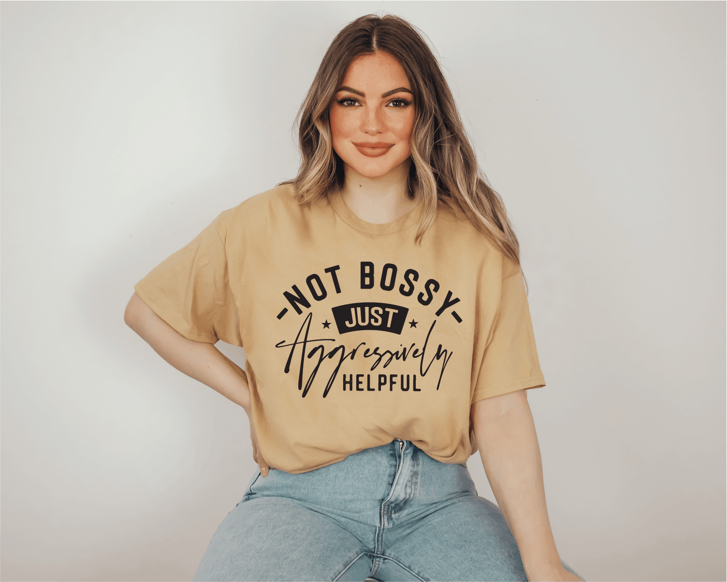 Not Bossy Just Aggressively Helpful Unisex Tee