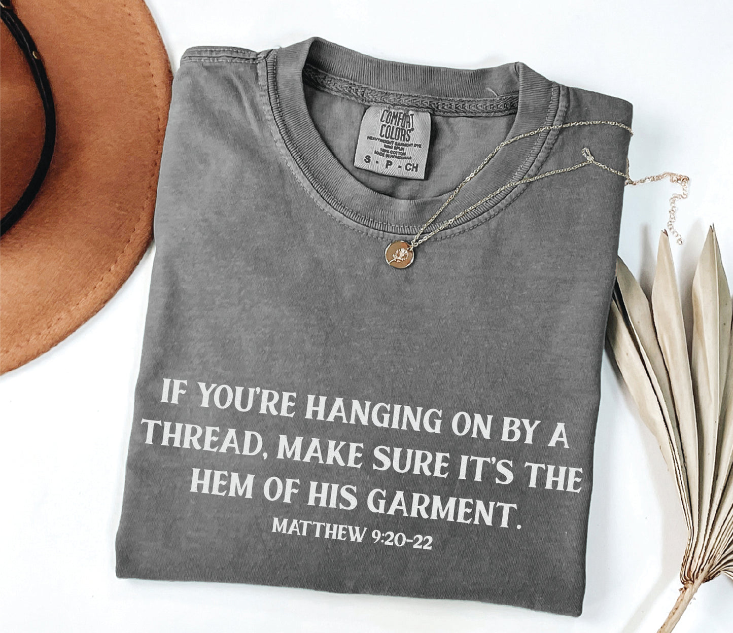 Hem of His Garment, Scripture Unisex  Screen Printed Unisex Shirt