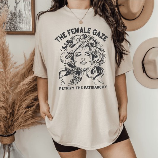 The Female Gaze  Petrify The Patriarchy  Screen Printed Unisex Tee