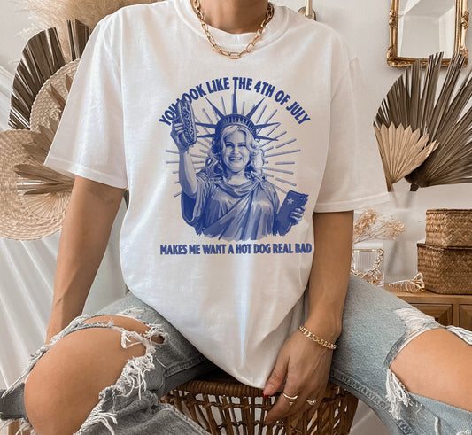 You Look Like The 4th of July Screen Printed Unisex Shirt
